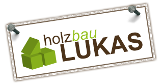 Holzbau Lukas